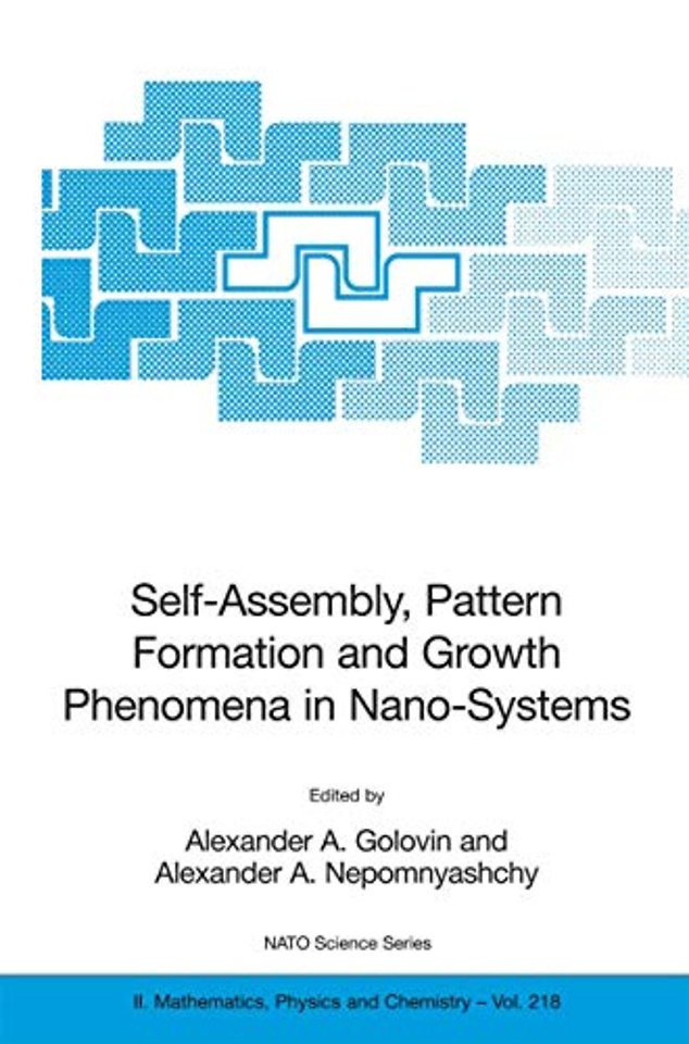 Self-Assembly, Pattern Formation and Growth Phenomena in Nano-Systems