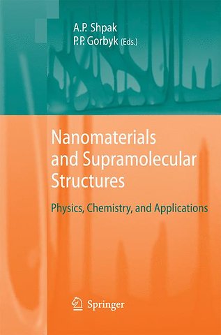 Nanomaterials and Supramolecular Structures
