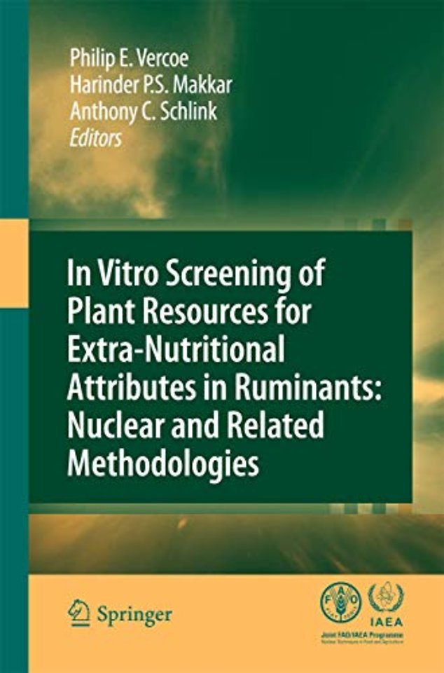 In vitro screening of plant resources for extra-nutritional attributes in ruminants: nuclear and related methodologies