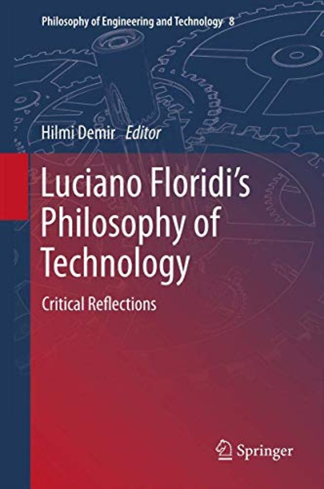 Luciano Floridi’s Philosophy of Technology