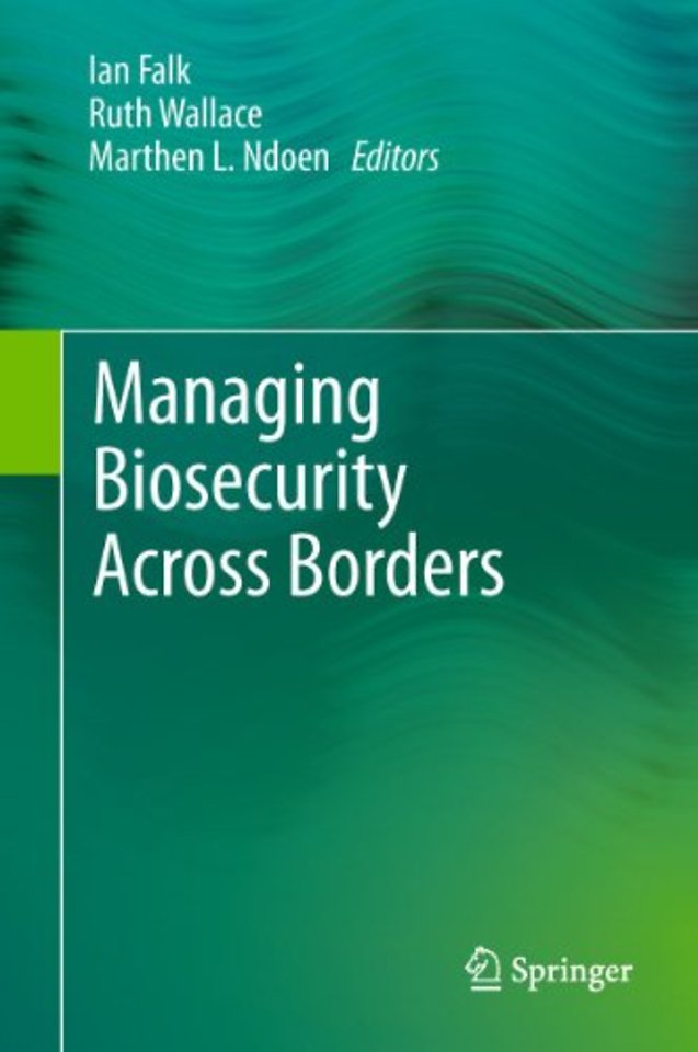 Managing Biosecurity Across Borders