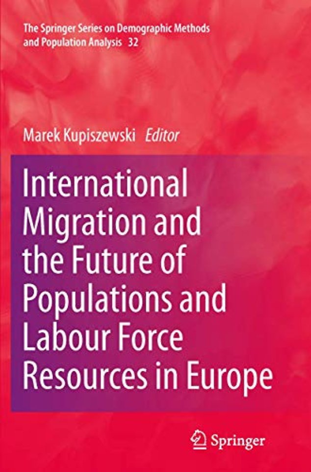 International Migration and the Future of Populations and Labour in Europe