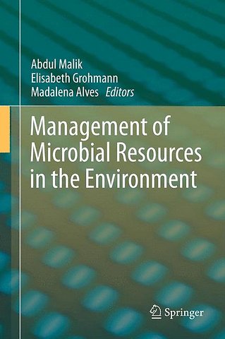Management of Microbial Resources in the Environment