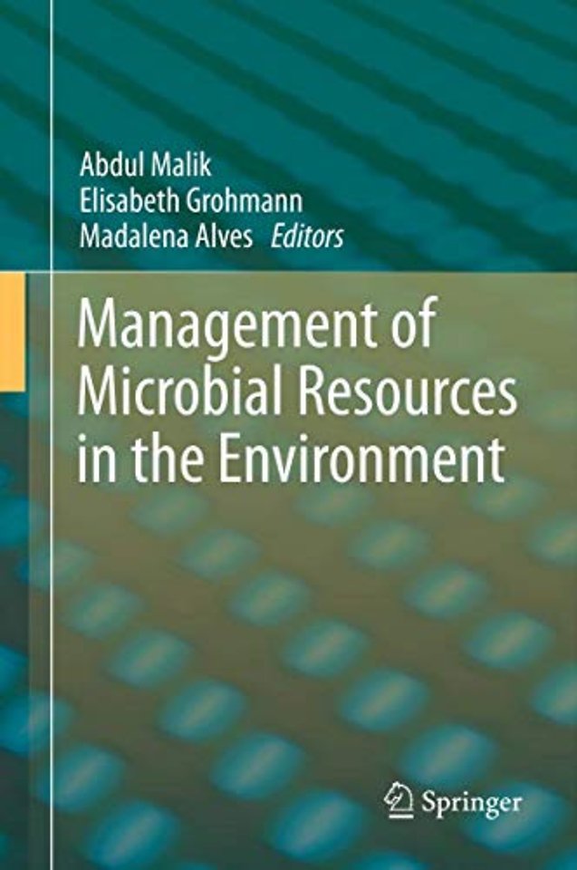 Management of Microbial Resources in the Environment