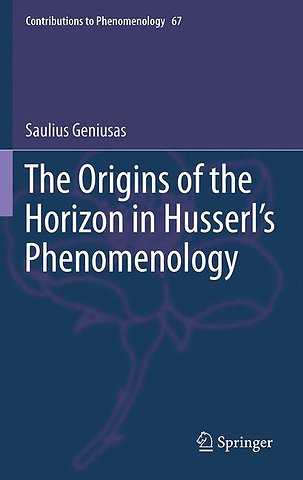 The Origins of the Horizon in Husserl’s Phenomenology