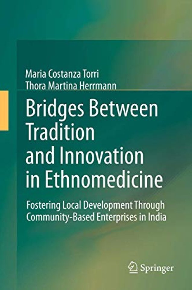 Bridges Between Tradition and Innovation in Ethnomedicine