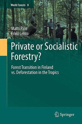Private or Socialistic Forestry?