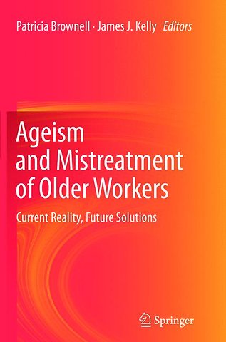 Ageism and Mistreatment of Older Workers