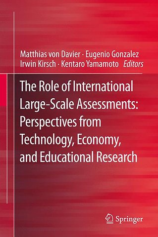 The Role of International Large-Scale Assessments: Perspectives from Technology, Economy, and Educational Research