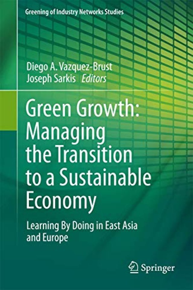 Green Growth: Managing the Transition to a Sustainable Economy