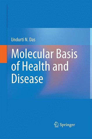 Molecular Basis of Health and Disease