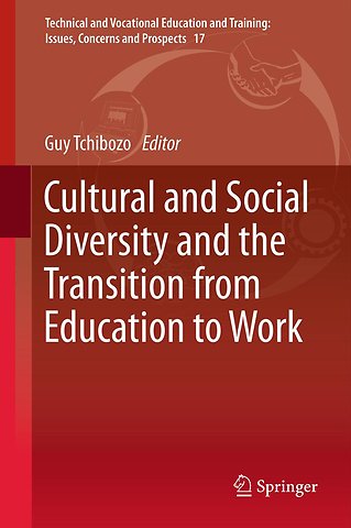 Cultural and Social Diversity and the Transition from Education to Work