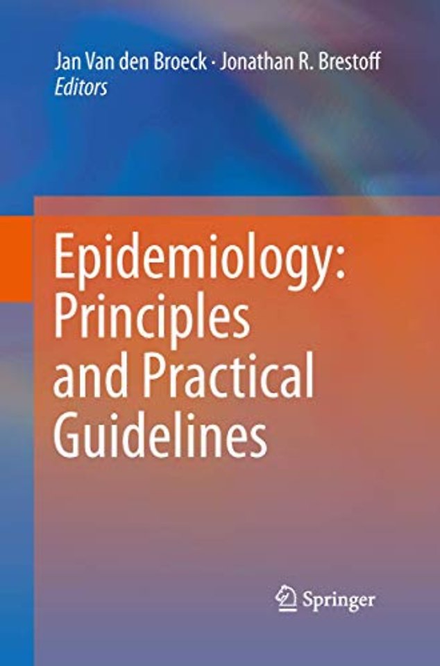 Epidemiology: Principles and Practical Guidelines