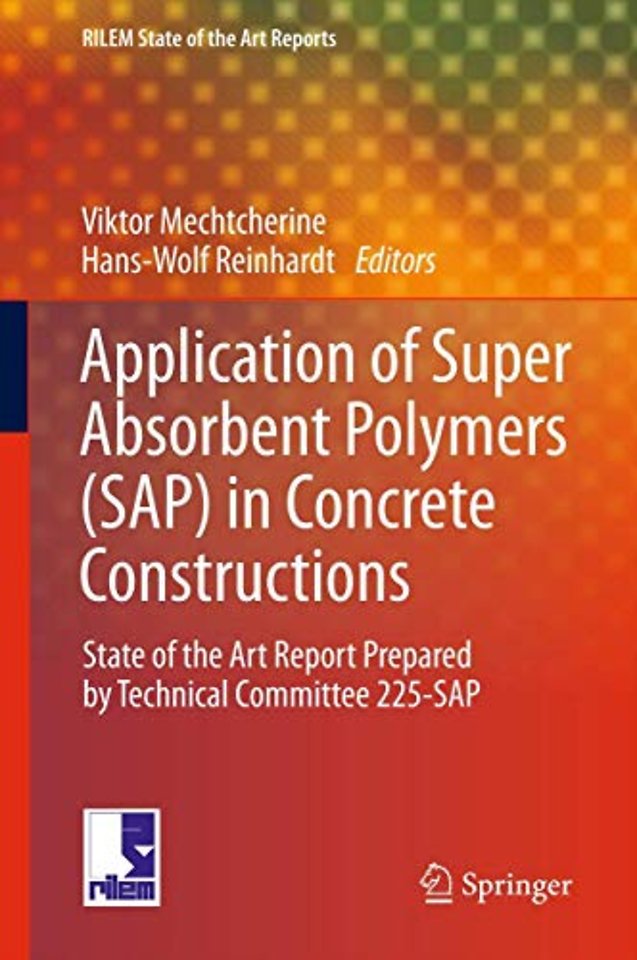 Application of Super Absorbent Polymers (SAP) in Concrete Construction