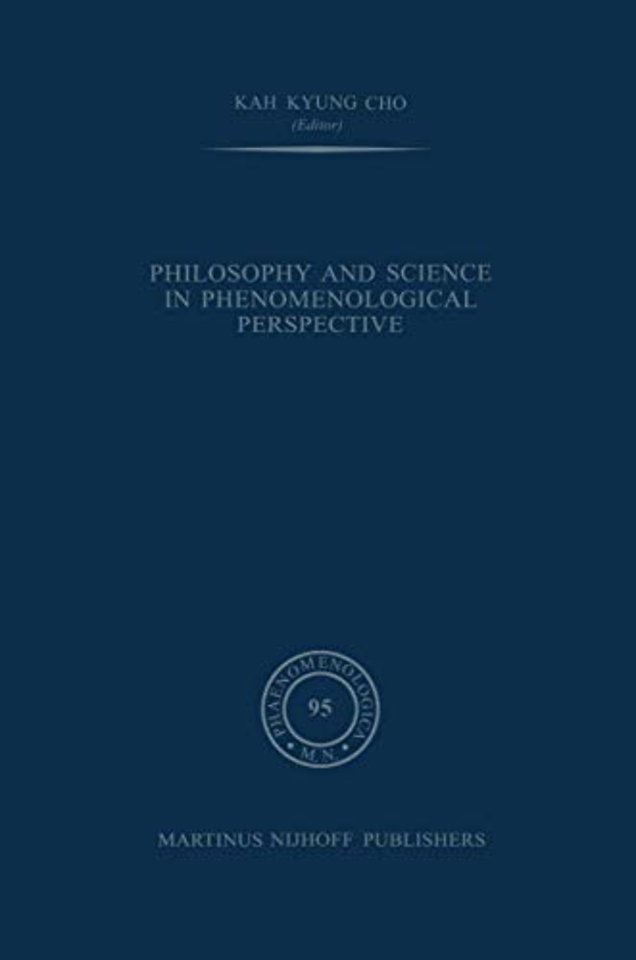 Philosophy and Science in Phenomenological Perspective