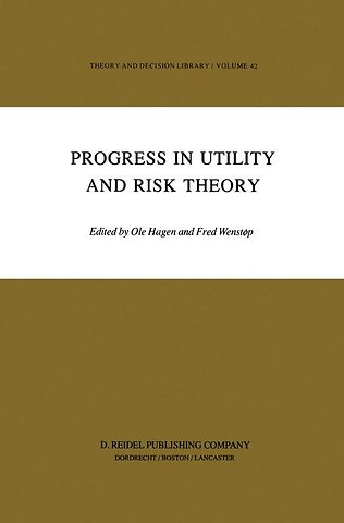 Progress in Utility and Risk Theory