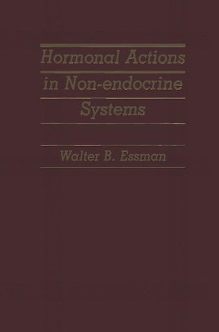 Hormonal Actions in Non-endocrine Systems