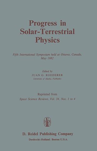 Progress in Solar-Terrestrial Physics