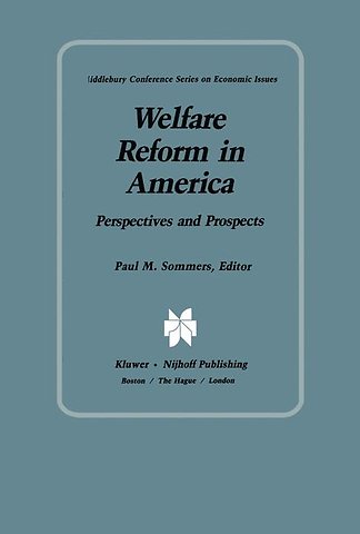 Welfare Reform in America