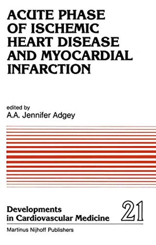 Acute Phase of Ischemic Heart Disease and Myocardial Infarction