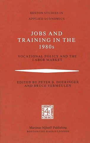 Jobs and Training in the 1980s