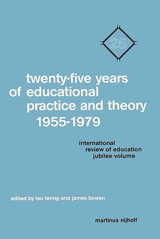 Twenty-Five Years of Educational Practice and Theory 1955–1979