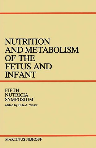 Nutrition and Metabolism of the Fetus and Infant