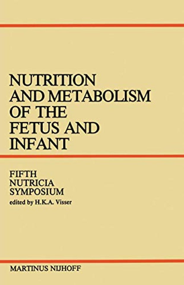 Nutrition and Metabolism of the Fetus and Infant