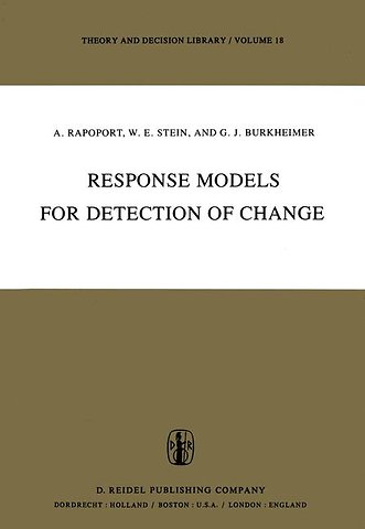 Response Models for Detection of Change