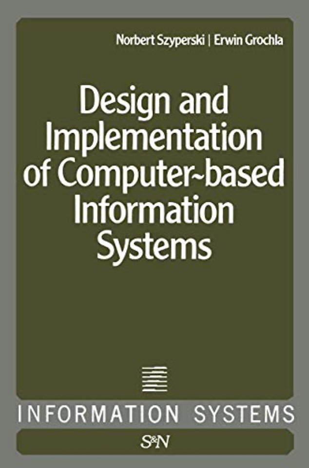 Design and Implementation of Computer-Based Information Systems