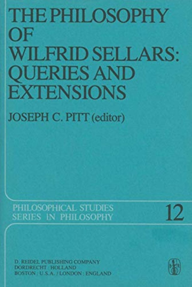 The Philosophy of Wilfrid Sellars: Queries and Extensions