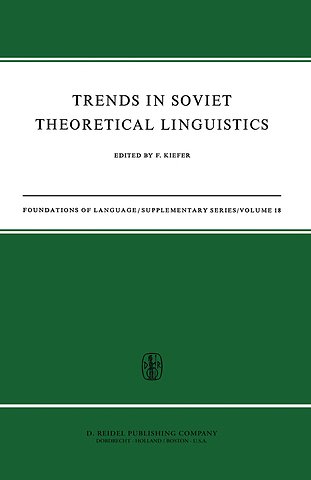 Trends in Soviet Theoretical Linguistics