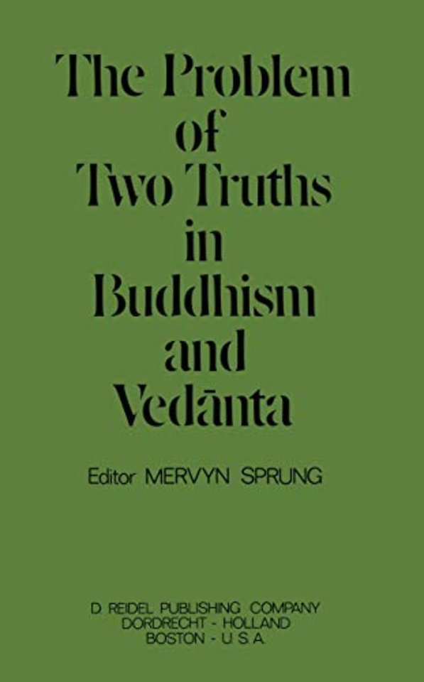 The Problem of Two Truths in Buddhism and Vedānta