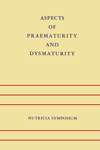 Aspects of Praematurity and Dysmaturity