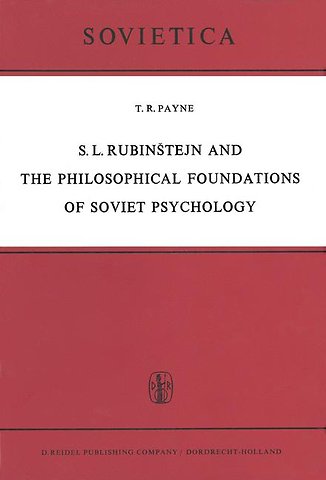 S. L. Rubinštejn and the Philosophical Foundations of Soviet Psychology