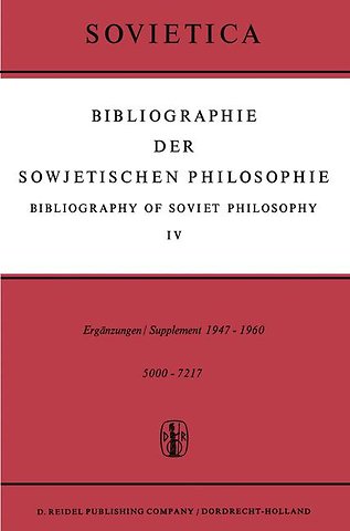 Bibliographie der Sowjetischen Philosophie / Bibliography of Soviet Philosophy