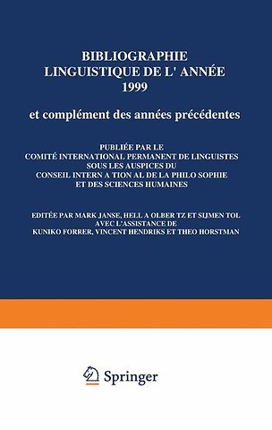 Bibliographie linguistique de l’année 1999/Linguistic Bibliography for the year 1999