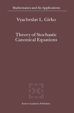 Theory of Stochastic Canonical Equations