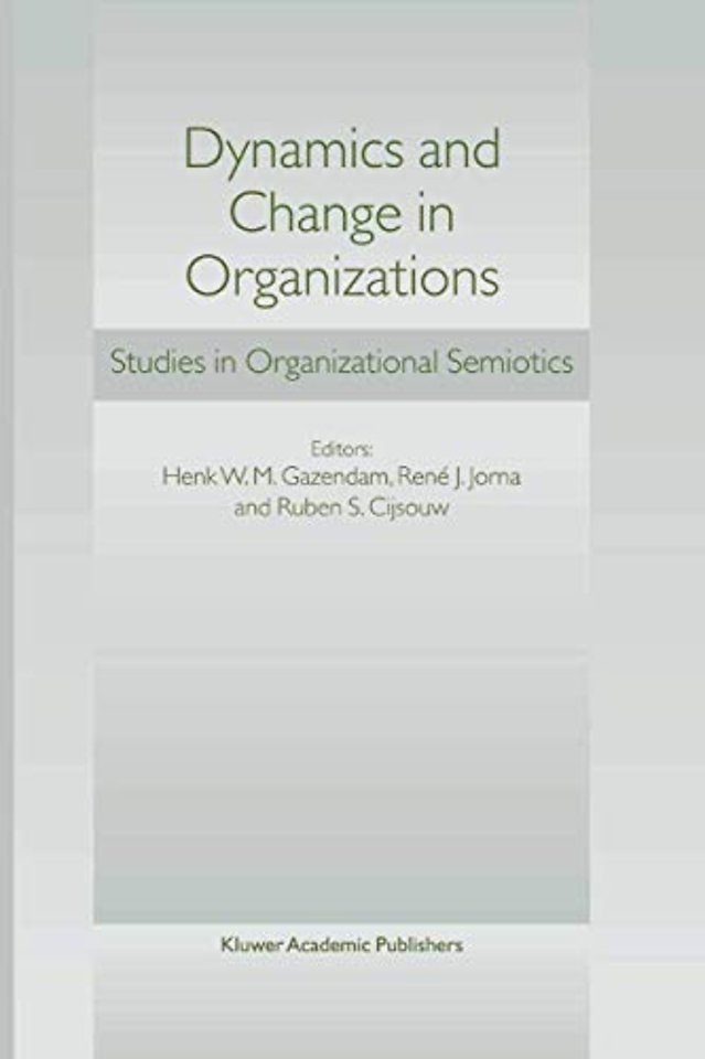Dynamics and Change in Organizations