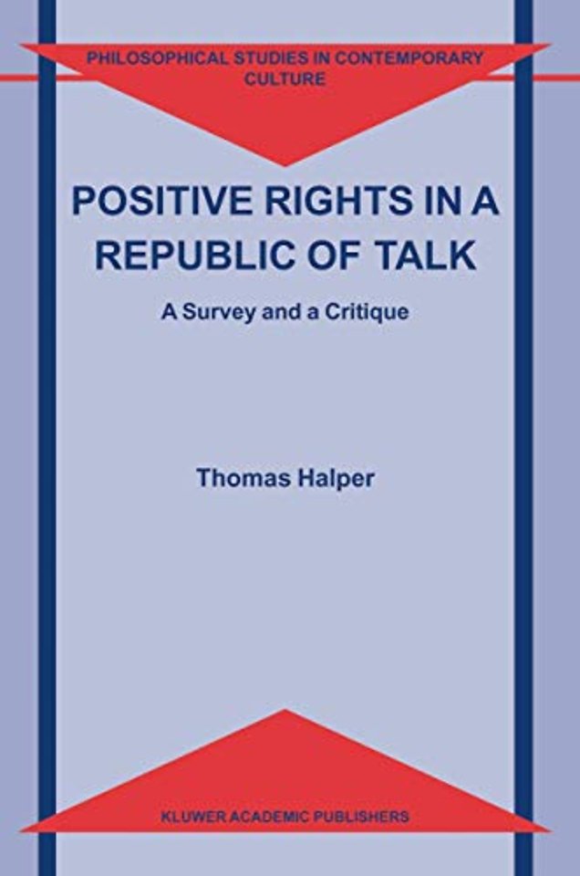 Positive Rights in a Republic of Talk