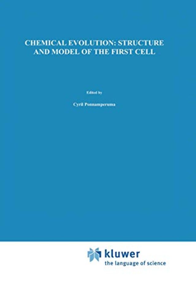 Chemical Evolution: Structure and Model of the First Cell