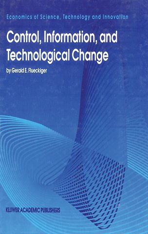 Control, Information, and Technological Change