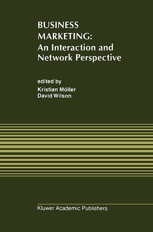 Business Marketing: An Interaction and Network Perspective