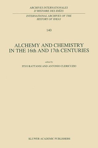 Alchemy and Chemistry in the 16th and 17th Centuries