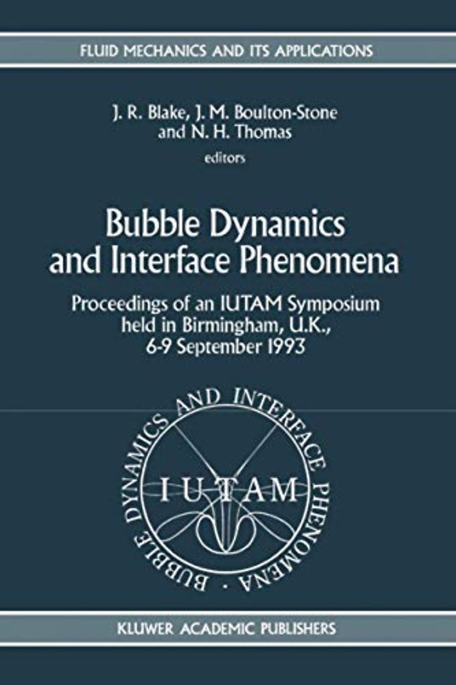 Bubble Dynamics and Interface Phenomena