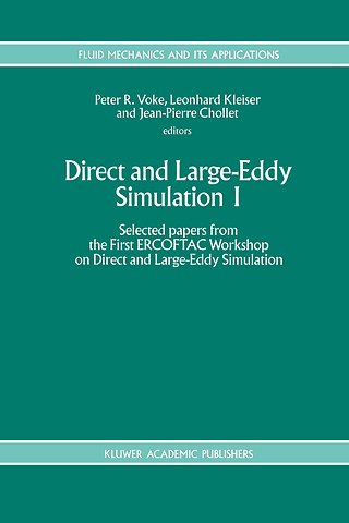 Direct and Large-Eddy Simulation I