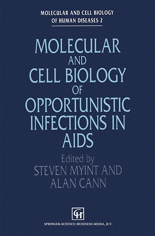 Molecular and Cell Biology of Opportunistic Infections in AIDS