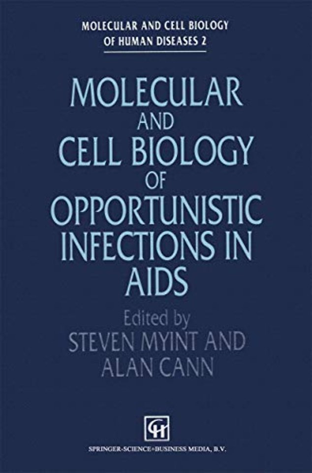 Molecular and Cell Biology of Opportunistic Infections in AIDS