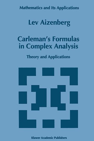 Carleman’s Formulas in Complex Analysis
