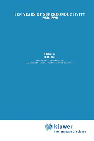 Ten Years of Superconductivity: 1980–1990